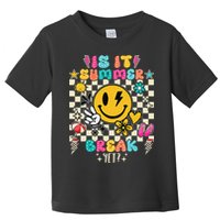 Is It Summer Break Yet Teacher Groovy Toddler T-Shirt
