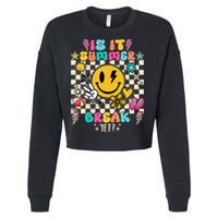 Is It Summer Break Yet Teacher Groovy Cropped Pullover Crew