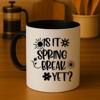 Is It Spring Break Yet Floral Pattern Teacher Gift Mug