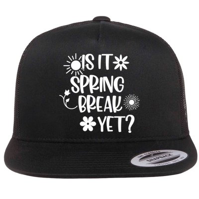Is It Spring Break Yet Floral Pattern Teacher Gift Flatbill Hat