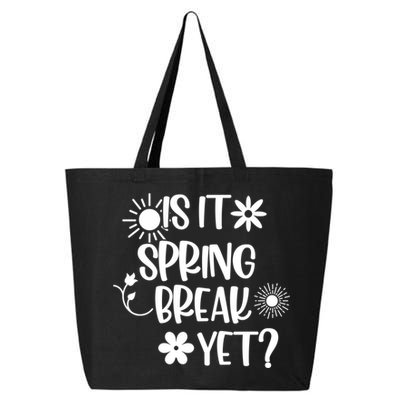 Is It Spring Break Yet Floral Pattern Teacher Gift 25L Jumbo Tote