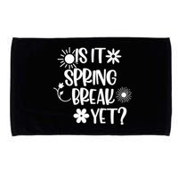 Is It Spring Break Yet Floral Pattern Teacher Gift Microfiber Hand Towel
