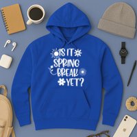 Is It Spring Break Yet Floral Pattern Teacher Gift Hoodie