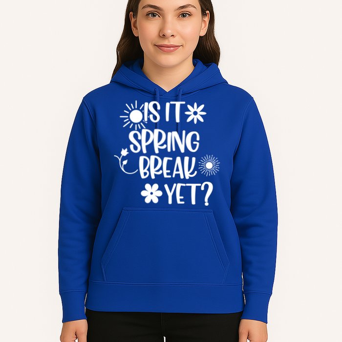 Is It Spring Break Yet Floral Pattern Teacher Gift Hoodie
