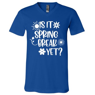 Is It Spring Break Yet Floral Pattern Teacher Gift V-Neck T-Shirt