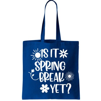 Is It Spring Break Yet Floral Pattern Teacher Gift Bag