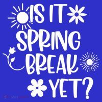 Is It Spring Break Yet Floral Pattern Teacher Gift Bag