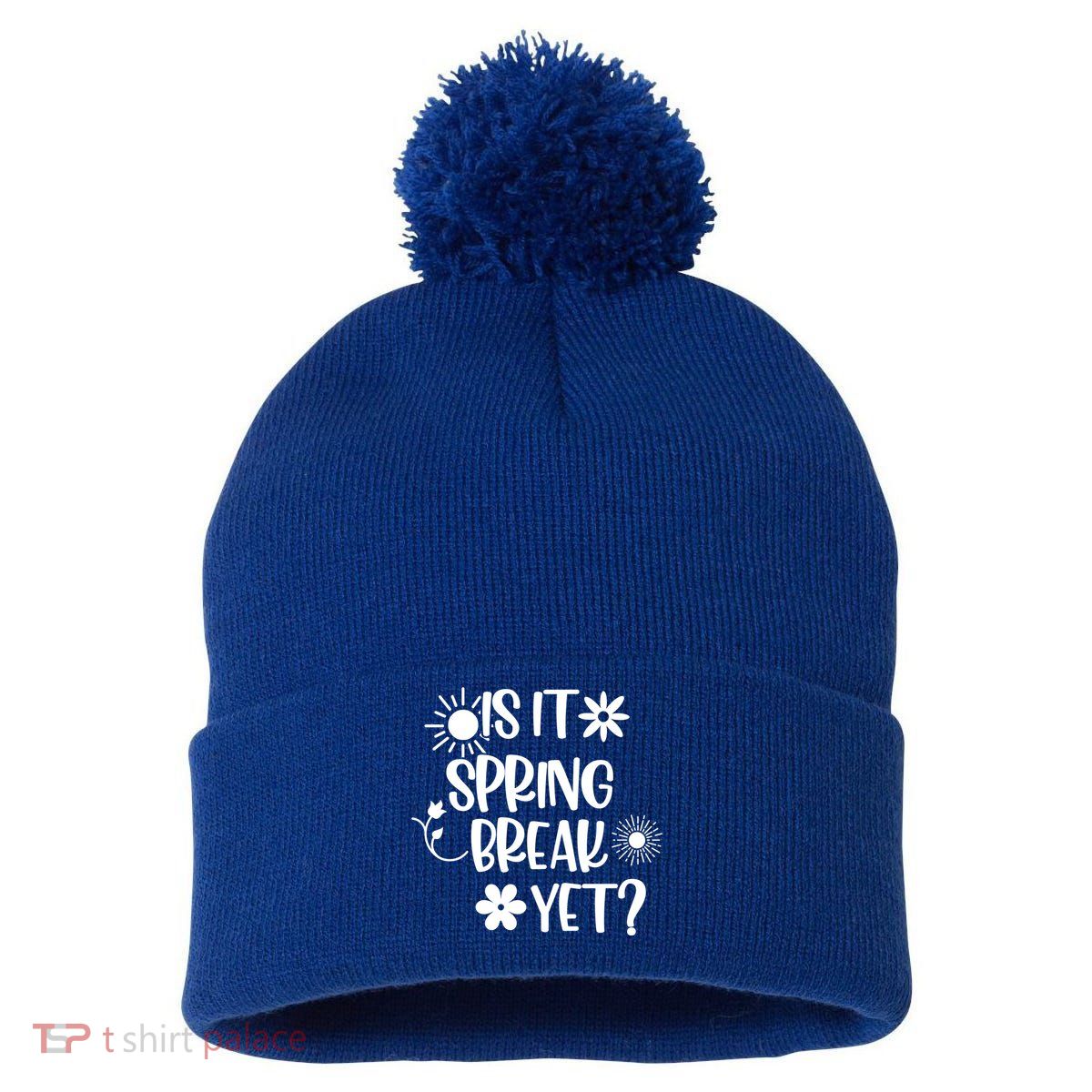 Is It Spring Break Yet Floral Pattern Teacher Gift Pom Pom 12in Knit Beanie