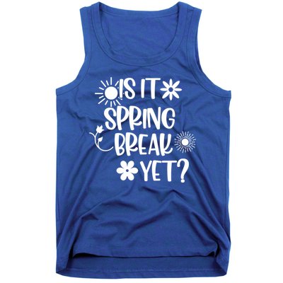 Is It Spring Break Yet Floral Pattern Teacher Gift Tank Top