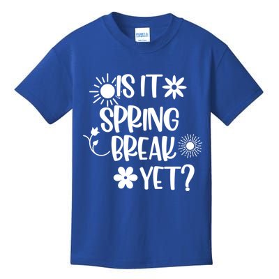 Is It Spring Break Yet Floral Pattern Teacher Gift Kids T-Shirt
