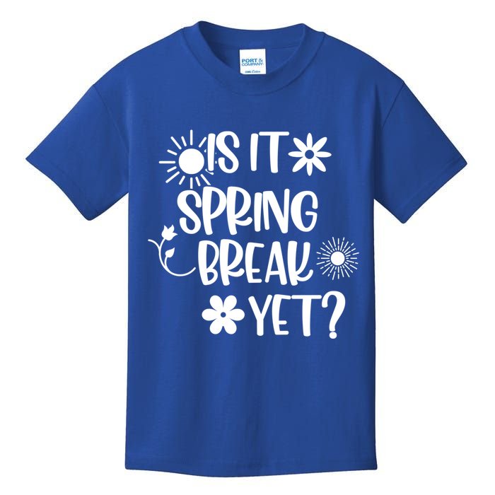 Is It Spring Break Yet Floral Pattern Teacher Gift Kids T-Shirt