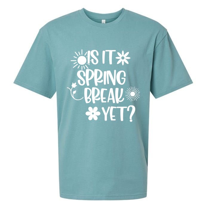 Is It Spring Break Yet Floral Pattern Teacher Gift Sueded Cloud Jersey T-Shirt