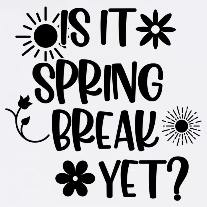 Is It Spring Break Yet Floral Pattern Teacher Gift Garment-Dyed Sweatshirt