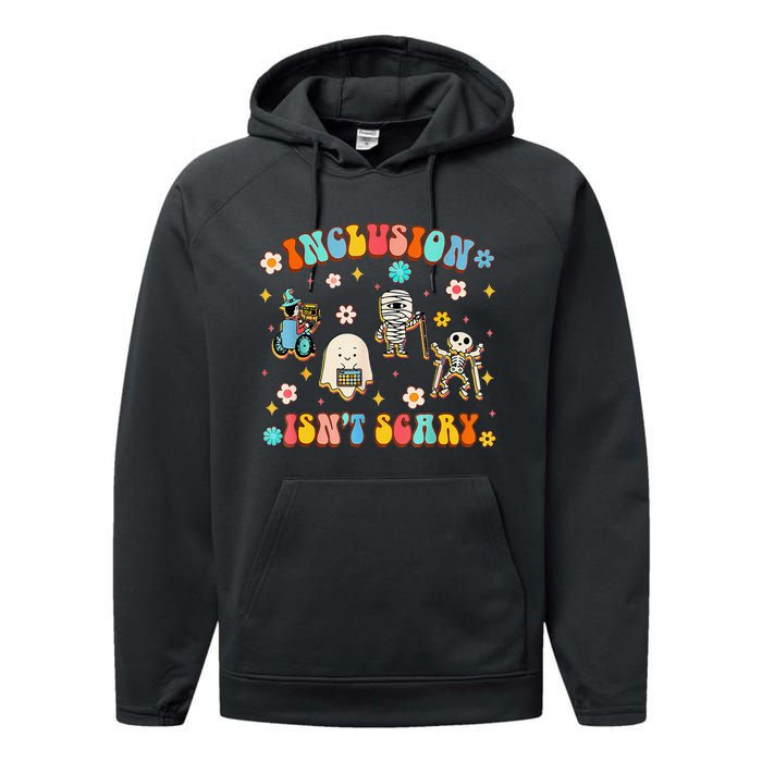 Inclusion IsnT Scary Slp Halloween Sped Teacher Gift Performance Fleece Hoodie