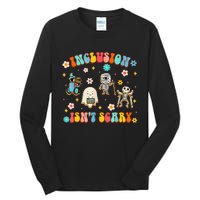 Inclusion IsnT Scary Slp Halloween Sped Teacher Gift Tall Long Sleeve T-Shirt