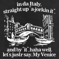 In Italy Straight Up Ajorkin It And By It Haha Well LetS Justr Say My Venice Cool Comfort Performance Bucket Hat