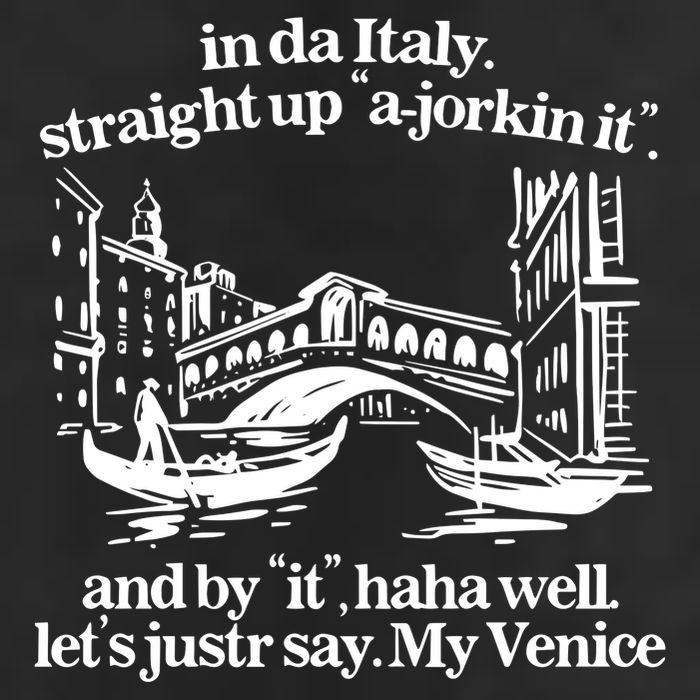 In Italy Straight Up Ajorkin It And By It Haha Well LetS Justr Say My Venice Cool Comfort Performance Bucket Hat
