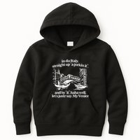 In Italy Straight Up Ajorkin It And By It Haha Well LetS Justr Say My Venice Kids Hoodie