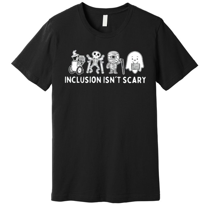 Inclusion IsnT Scary Teacher Skeleton Ghost Cute Halloween Premium T-Shirt