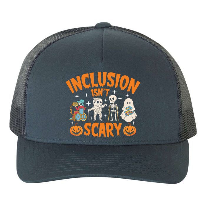 Inclusion IsnT Scary Halloween Awareness Funny Halloween Characters Costume Yupoong Adult 5-Panel Trucker Hat