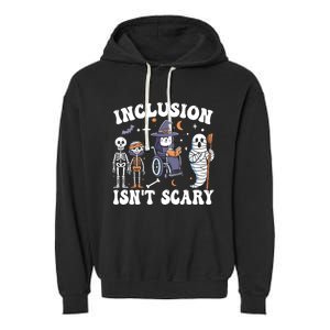 Inclusion IsnT Scary Slp Halloween Sped Teacher Ghost Mummy Garment-Dyed Fleece Hoodie