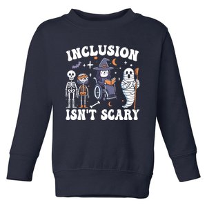 Inclusion IsnT Scary Slp Halloween Sped Teacher Ghost Mummy Toddler Sweatshirt