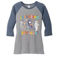 Inclusion IsnT Scary Slp Halloween Sped Teacher Ghost Mummy Women's Tri-Blend 3/4-Sleeve Raglan Shirt