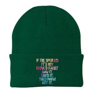 If Im Spoiled Its My Papas Fault Funny Spoiling Knit Cap Winter Beanie