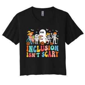 Inclusion IsnT Scary Slp Halloween Sped Teacher Ghost Mummy Women's Crop Top Tee