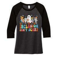 Inclusion IsnT Scary Slp Halloween Sped Teacher Ghost Mummy Women's Tri-Blend 3/4-Sleeve Raglan Shirt