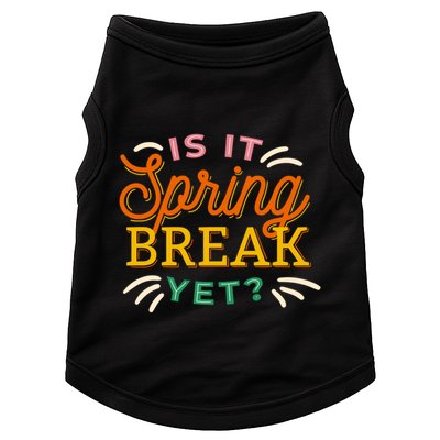 Is It Spring Break Yet Doggie Tank