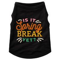 Is It Spring Break Yet Doggie Tank