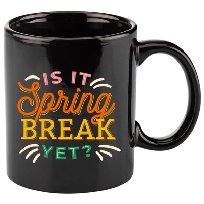Is It Spring Break Yet 11oz C Handle Ceramic Mug