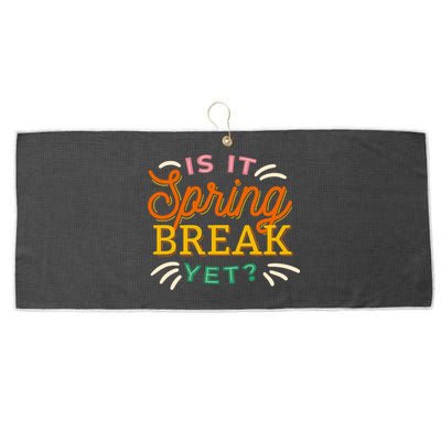 Is It Spring Break Yet Large Microfiber Waffle Golf Towel