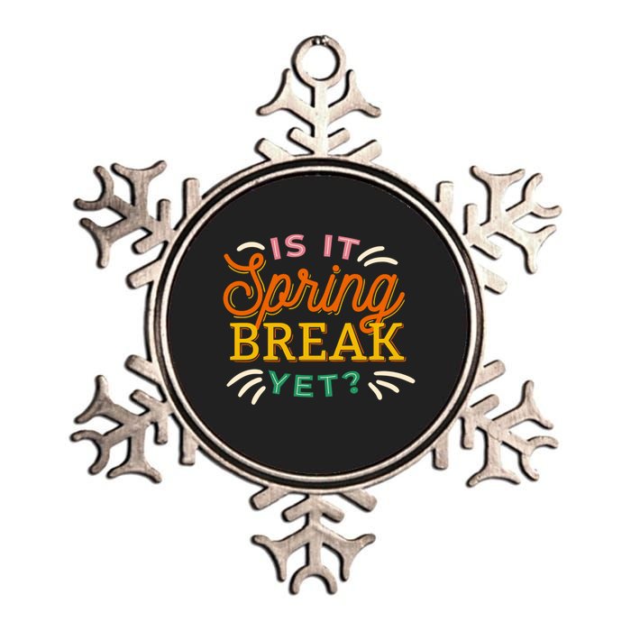 Is It Spring Break Yet Metallic Star Ornament