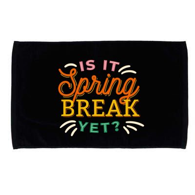 Is It Spring Break Yet Microfiber Hand Towel