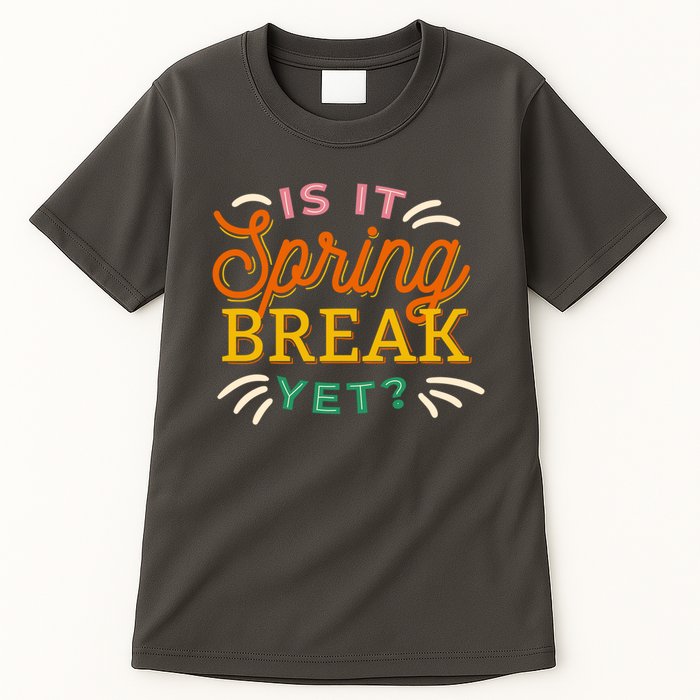 Is It Spring Break Yet Tall T-Shirt