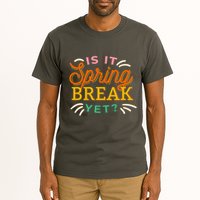 Is It Spring Break Yet Tall T-Shirt