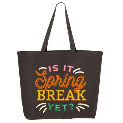 Is It Spring Break Yet 25L Jumbo Tote
