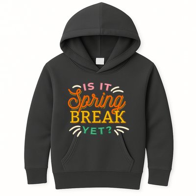 Is It Spring Break Yet Kids Hoodie