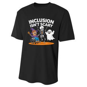 Inclusion IsnT Scary Halloween Fun Performance Sprint T-Shirt