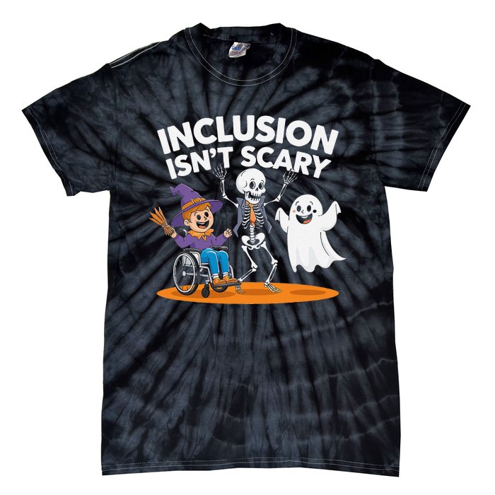 Inclusion IsnT Scary Halloween Fun Tie-Dye T-Shirt