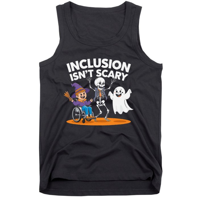 Inclusion IsnT Scary Halloween Fun Tank Top