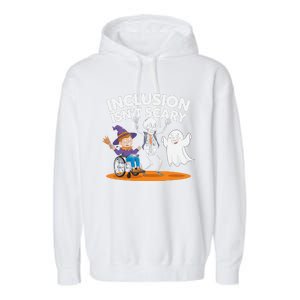 Inclusion IsnT Scary Halloween Fun Garment-Dyed Fleece Hoodie