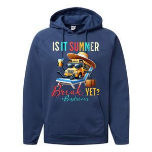 Is It Summer Break Yet Bus Driver Performance Fleece Hoodie