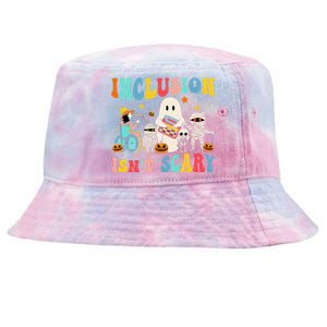 Inclusion IsnT Scary Teacher Skeleton Ghost Cute Halloween Gift Tie-Dyed Bucket Hat