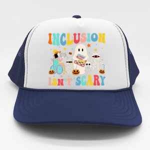 Inclusion IsnT Scary Teacher Skeleton Ghost Cute Halloween Gift Trucker Hat