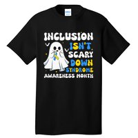 Inclusion Isnt Scary Down Syndrome Awareness Yellow And Blue Tall T-Shirt