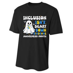 Inclusion Isnt Scary Down Syndrome Awareness Yellow And Blue Performance Sprint T-Shirt