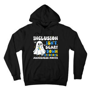 Inclusion Isnt Scary Down Syndrome Awareness Yellow And Blue Tall Hoodie